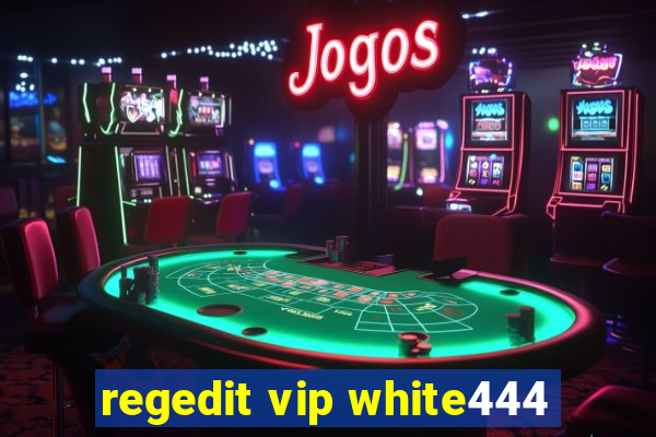 regedit vip white444